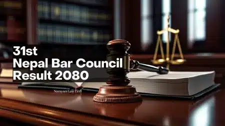 Nepal Bar Council Result 2080: 31st Advocate Level Exam Result 31st Nepal Bar Council Result 2080