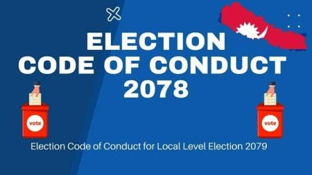 Election Code of Conduct 2078 | निर्वाचन आचार संहिता election code of conduct 2078